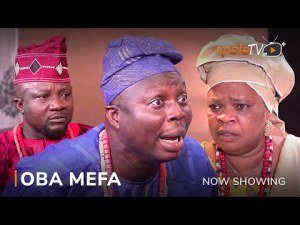 Oba Mefa – Latest Yoruba Movie 2023 Drama
