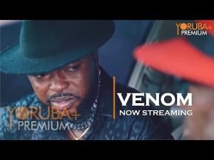 VENOM (Oro) – Latest Yoruba Movie 2023 Drama