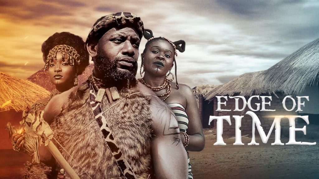 Download : Edge Of Time – Nollywood Movie Download : Edge Of Time – Nollywood Movie