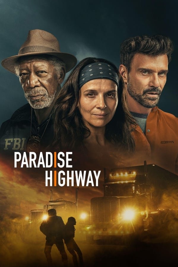 Download : Paradise Highway (2022) – Hollywood Movie