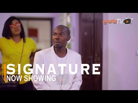 Download : Signature – Latest Yoruba Movie 2022 Drama Mp4 Video Download