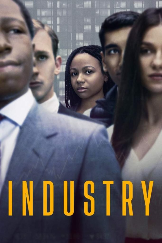Download Series : Industry Season 1 Episode 1-8 [TV Series] Completed