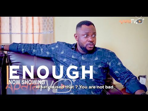 Download : Enough (O To Ge) – Latest Yoruba Movie 2022 Drama Mp4 Video Download Download : Enough (O To Ge) – Latest Yoruba Movie 2022 Drama Mp4 Video Download