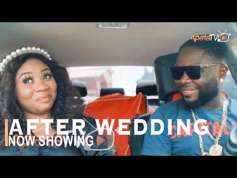 Download : After Wedding – Latest Yoruba Movie 2022 Drama Mp4 Video Download
