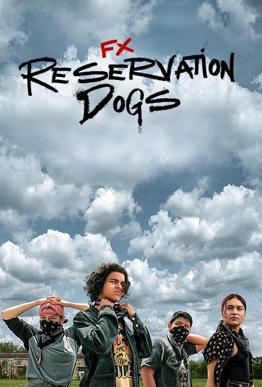 Download Series : Reservation Dogs Season 2 Episode 1-4 [TV Series]