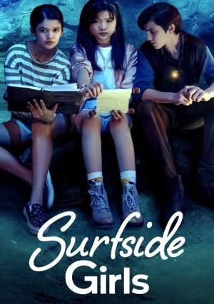 Download Series : Surfside Girls Season 1 Episode 1-10 [TV Series] Completed