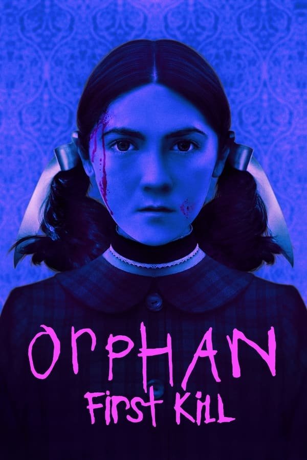 Download : Orphan First Kill (2022) – Hollywood Movie