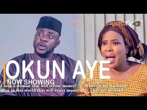 Download : Okun Aye – Latest Yoruba Movie 2022 Drama Mp4 Video Download