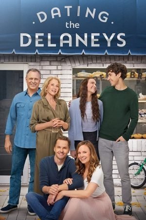 Download : Dating the Delaneys (2022) – Hollywood Movie
