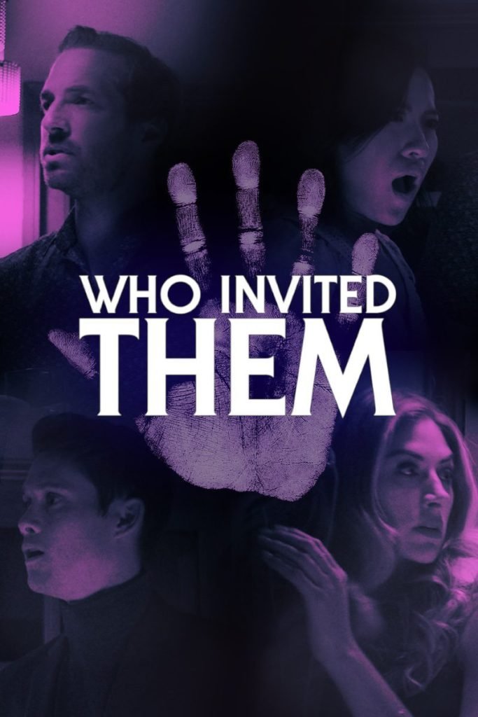 Download : Who Invited Them (2022) – Hollywood Movie Download : Who Invited Them (2022) – Hollywood Movie