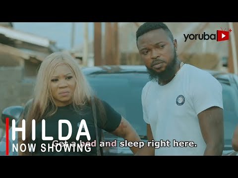 Download : Hilda – Latest Yoruba Movie 2022 Drama Mp4 Video Download Download : Hilda – Latest Yoruba Movie 2022 Drama Mp4 Video Download