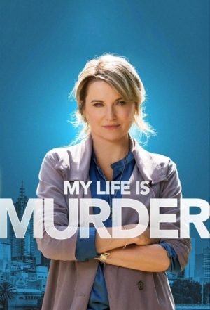 Download Series : My Life Is Murder Season 3 Episode 1-2 [TV Series]