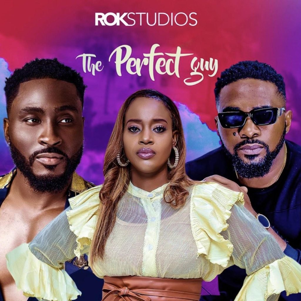 Download : The Perfect Guy – Nollywood Movie