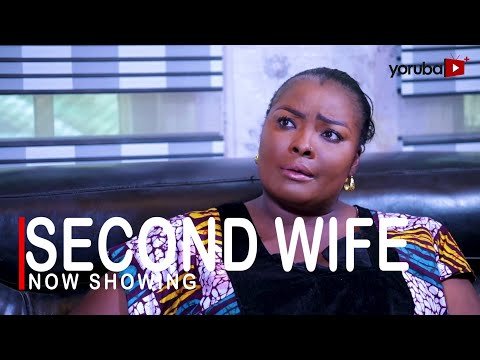 Download : Second Wife – Latest Yoruba Movie 2022 Drama Mp4 Video Download