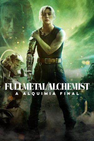 Download : Fullmetal Alchemist: Final Transmutation (2022) – Hollywood Movie
