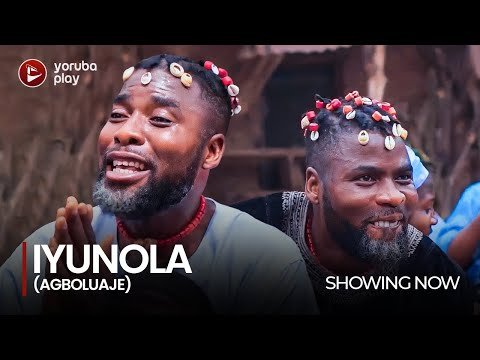 Download : IYUNOLA (AGBOLUAJE) – Latest 2022 Yoruba Movie Download Download : IYUNOLA (AGBOLUAJE) – Latest 2022 Yoruba Movie Download