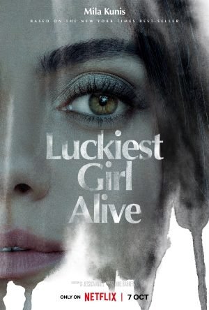 Download : Luckiest Girl Alive (2022) – Hollywood Movie