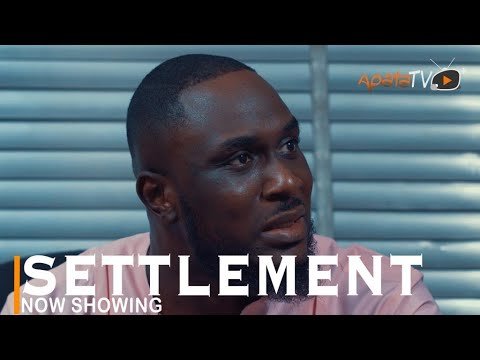 Download : Settlement – Latest Yoruba Movie 2022 Drama Mp4 Video Download