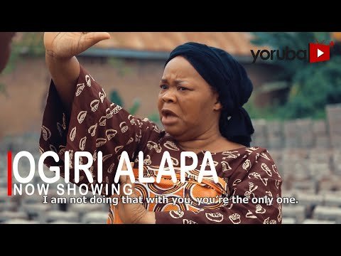 Download : Ogiri Alapa – Latest Yoruba Movie 2022 Drama Mp4 Video Download