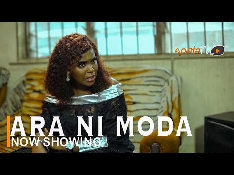 Download : Ara Ni Moda – Latest Yoruba Movie 2022 Drama Mp4 Video Download Download : Ara Ni Moda – Latest Yoruba Movie 2022 Drama Mp4 Video Download