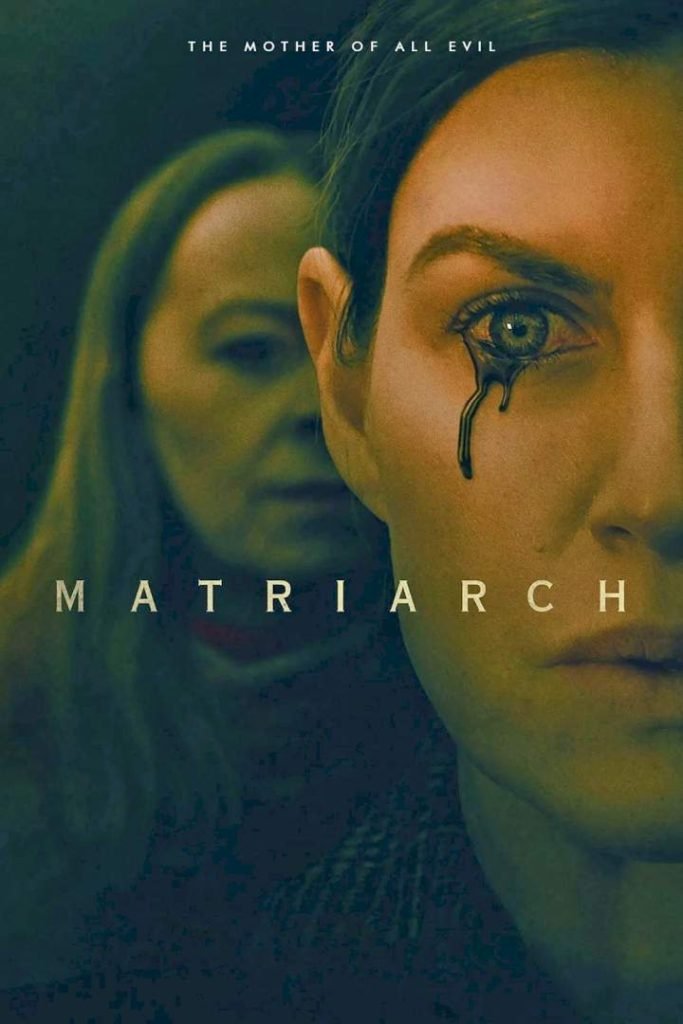 Download : Matriarch (2022) – Hollywood Movie