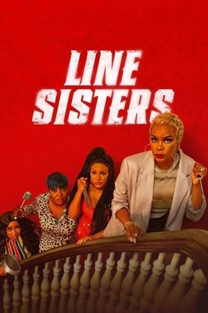 Download : Line Sisters (2022) – Hollywood Movie