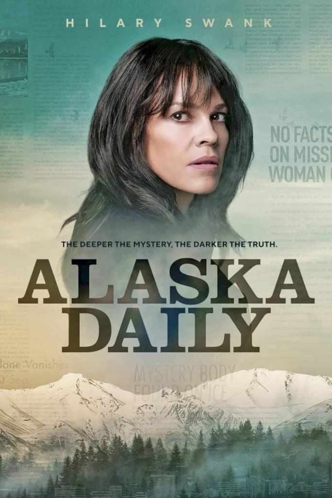 Download Series : Alaska Daily Season 1 Episode 1-3 [TV Series]
