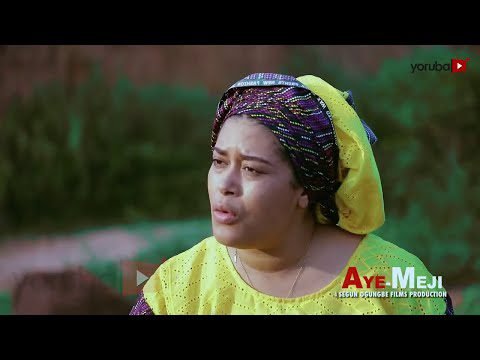 Download : Aye Meji – Yoruba Latest Movie 2022 Drama Mp4 Video Download