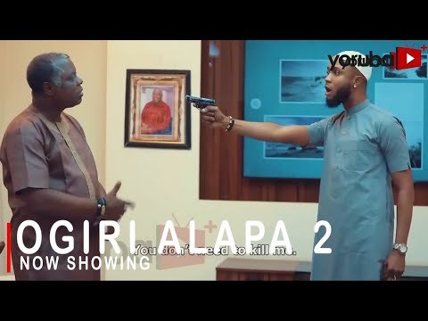 Download : Ogiri Alapa Part 2 – Yoruba Latest Movie 2022 Drama Mp4 Video Download