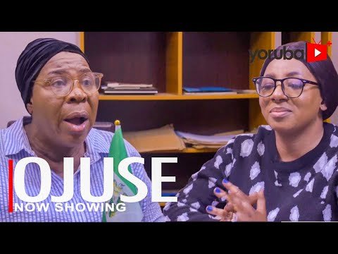 Download : Ojuse – Yoruba Latest Movie 2022 Drama Mp4 Video Download
