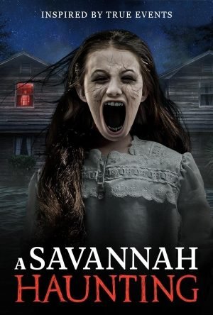 Download : A Savannah Haunting (2021) – Hollywood Movie Download : A Savannah Haunting (2021) – Hollywood Movie