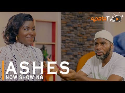 Download : Ashes – Yoruba Latest Movie 2022 Drama Mp4 Video Download