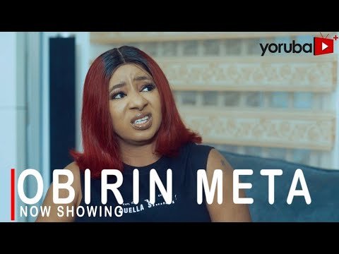 Download : Obinrin Meta – Latest Yoruba Movie Drama 2022 Mp4 Video Download Download : Obinrin Meta – Latest Yoruba Movie Drama 2022 Mp4 Video Download