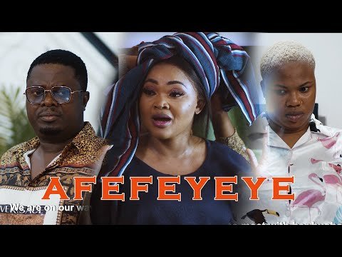 Download : AFEFEYEYE – Latest Yoruba Movie 2022 Drama Mp4 Video Download Download : AFEFEYEYE – Latest Yoruba Movie 2022 Drama Mp4 Video Download