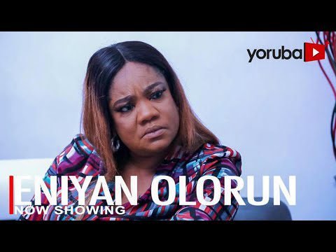 Download : Eniyan Olorun – Latest Yoruba Movie 2022 Drama Mp4 Video Download