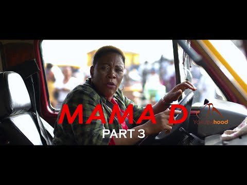 Download : Mama D Part 3 – Latest Yoruba Movie 2022 Drama Mp4 Video Download Download : Mama D Part 3 – Latest Yoruba Movie 2022 Drama Mp4 Video Download