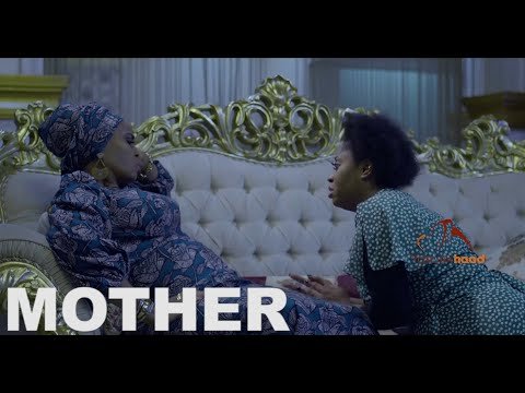 Download : Mother – Latest Yoruba Movie 2022 Drama Mp4 Video Download
