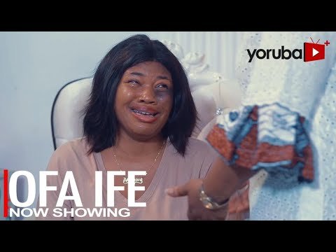 Download : Ofa Ife – Latest Yoruba Movie 2022 Drama Mp4 Video Download Download : Ofa Ife – Latest Yoruba Movie 2022 Drama Mp4 Video Download