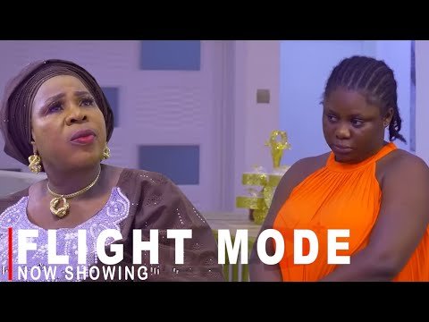 Download : Flight Mode – Latest Yoruba Movie 2022 Drama Mp4 Video Download Download : Flight Mode – Latest Yoruba Movie 2022 Drama Mp4 Video Download