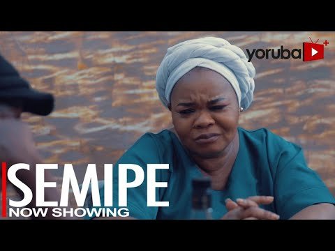 Download : Semipe – Latest Yoruba Movie 2022 Drama Mp4 Video Download Download : Semipe – Latest Yoruba Movie 2022 Drama Mp4 Video Download