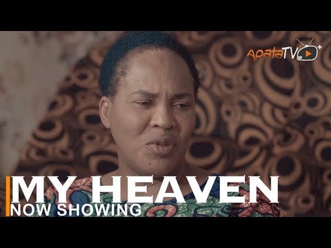 Download : My Heaven – Latest Yoruba Movie 2022 Drama Mp4 Video Download