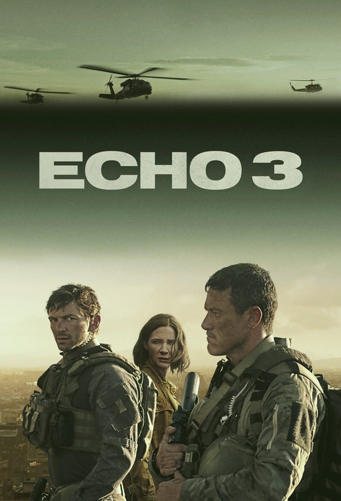 Download Series : Echo 3 (2022) Season 1 Episode 1-4 [TV Series]