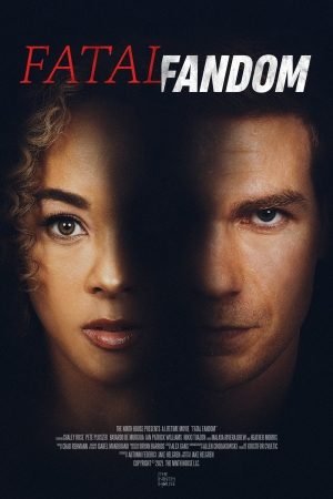 Download : Fatal Fandom (2022) – Hollywood Movie