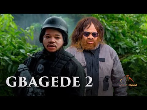 Download : Gbagede Part 2 – Latest Yoruba Movie 2022 Premium Download Download : Gbagede Part 2 – Latest Yoruba Movie 2022 Premium Download