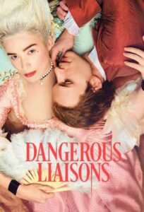 Download Series : Dangerous Liaisons Season 1 Episode 1-6 [TV Series]