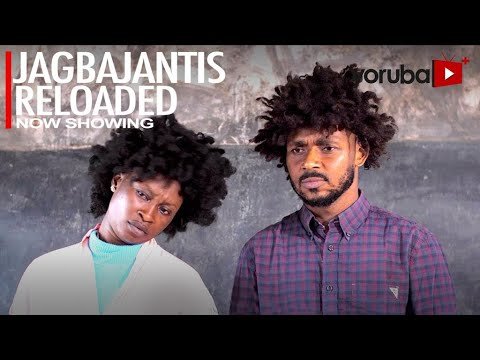 Download : Jagbajantis Reloaded – Latest Yoruba Movie 2022 Comedy Drama Mp4 Video Download