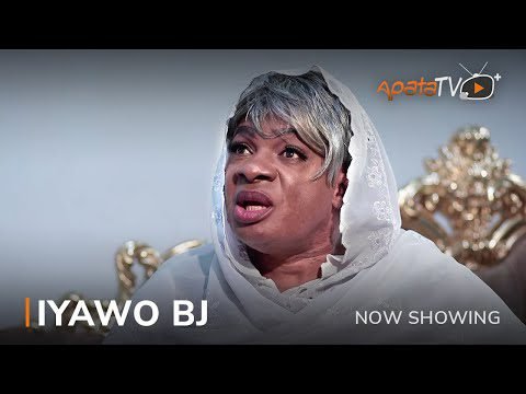 Download : Iyawo BJ – Latest Yoruba Movie 2022 Drama Mp4 Video Download