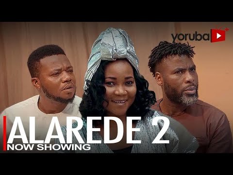 Download : Alarede Part 2 – Latest Yoruba Movie 2022 Drama Mp4 Video Download Download : Alarede Part 2 – Latest Yoruba Movie 2022 Drama Mp4 Video Download