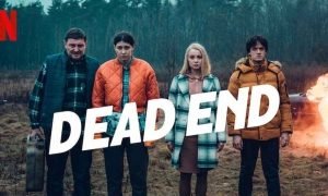 Download Series : Dead End Season 1 (2022) Episode 1-6 [TV Series] Completed