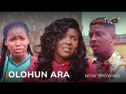 Download : Olohun Ara – Latest Yoruba Movie 2022 Drama Mp4 Video Download